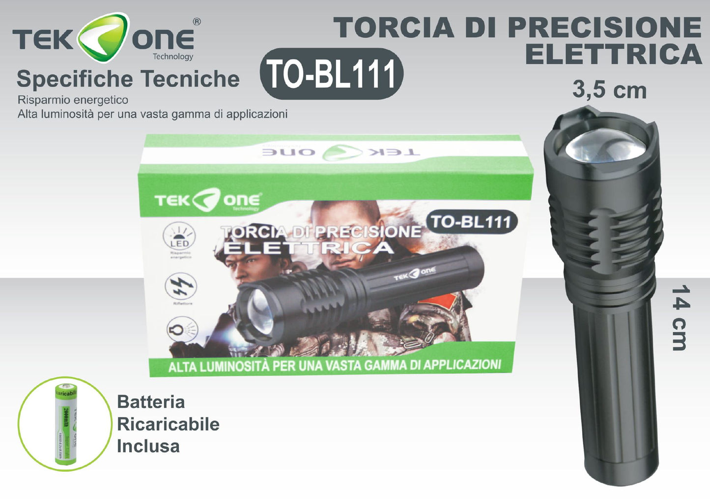 Torcia A Led Ricaricabile Lampada portabile TO-BL111/ TEK ONE