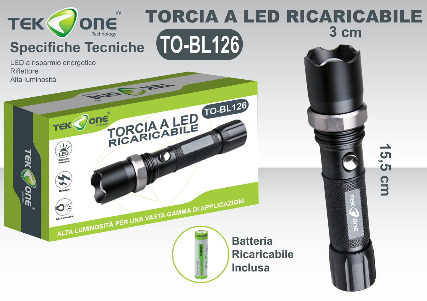 Torcia A Led Ricaricabile Lampada portabile TO-BL126/ TEK ONE