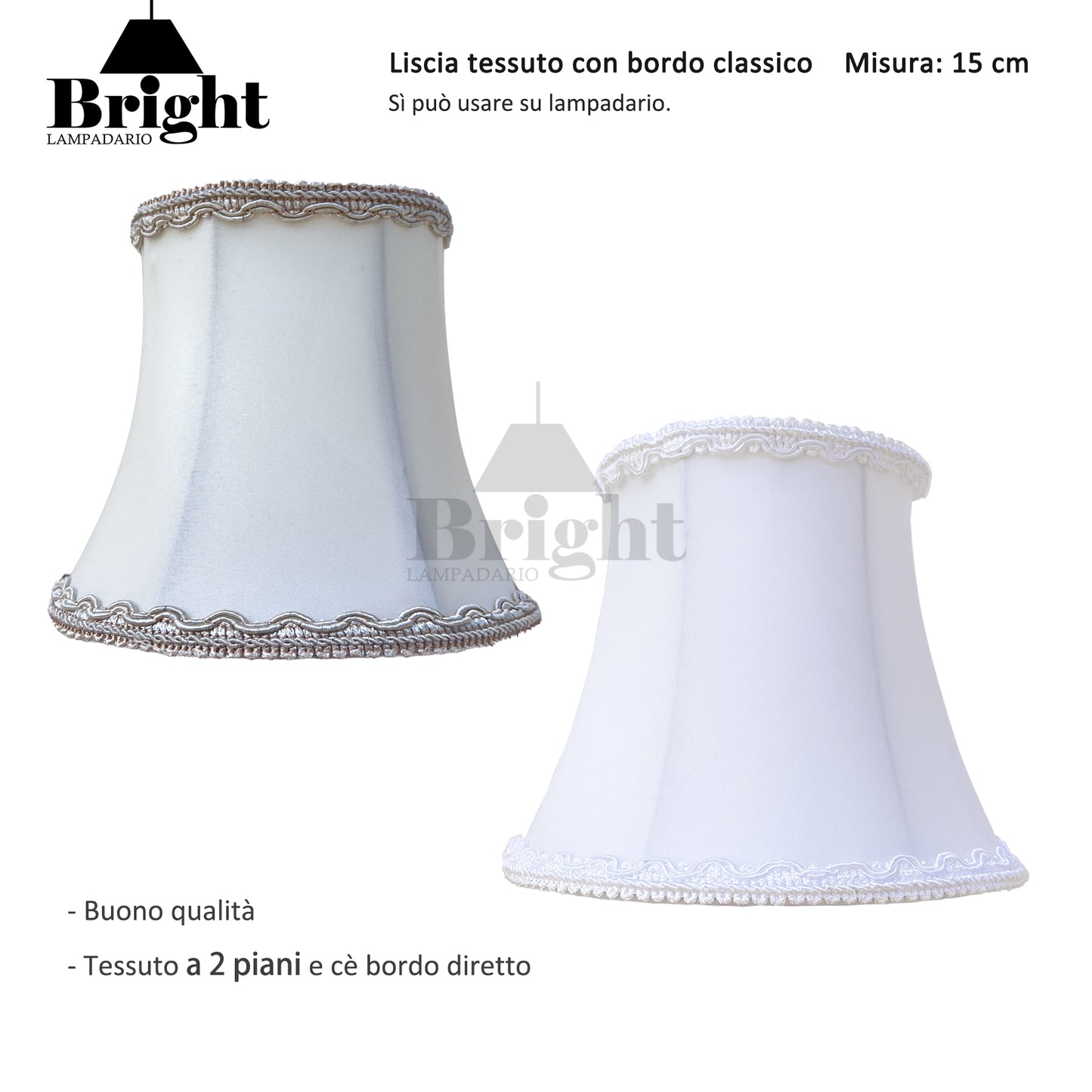 Paralumi liscia tessuto con bordo misura15cm x Lampadario/Cupole in Tessuto E14